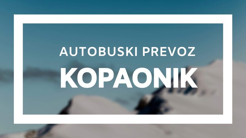 Autobuska linija Novi Sad - Kopaonik Autobuska linija Novi Sad - Kopaonik, autobuski prevoz Kopaonik