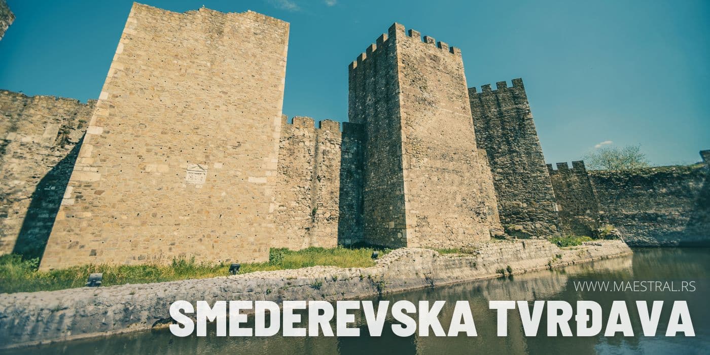 Tvrđave na Dunavu - Smederevska tvrdjava