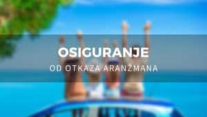 Osiguranje od otkaza aranžmana Vas štiti od nepredviđenih situacija
